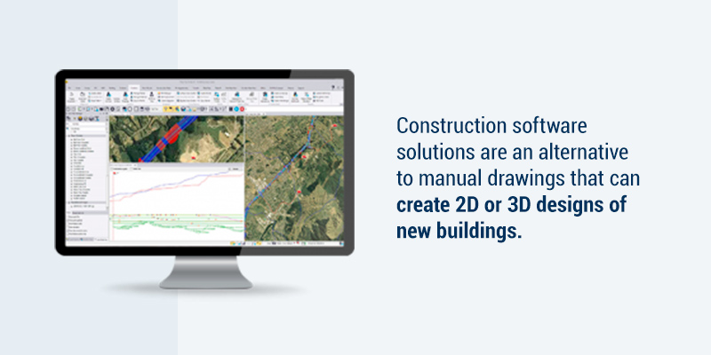 Construction software solutions are an alternative to manual drawings that can create 2D or 3D designs of new buildings.